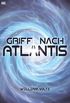Griff nach Atlantis (Edition William Voltz) (German Edition)