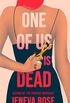 One of Us Is Dead (English Edition)