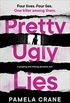 Pretty Ugly Lies (English Edition)