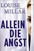 Allein die Angst: Psychothriller (German Edition)
