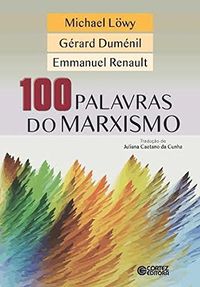 100 Palavras do Marxismo