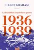 La Repblica Espaola en guerra (1936-1939) (Spanish Edition)