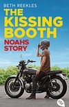 The Kissing Booth - Noahs Story (German Edition)