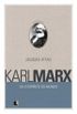 Karl Marx ou o Esprito do Mundo 
