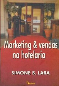 Marketing & vendas na hotelaria