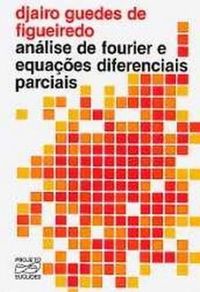 Anlise de Fourier e Equaes Diferenciais Parciais