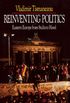 Reinventing Politics: Eastern Europe from Stalin to Havel (English Edition)