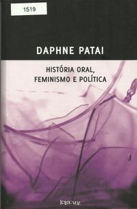 Histria Oral, feminismo e poltica