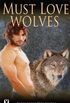 Must Love Wolves (English Edition)