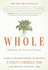 Whole: Rethinking the Science of Nutrition (English Edition)