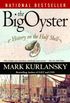 The Big Oyster: History on the Half Shell (English Edition)