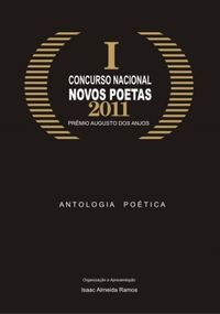 I Concurso Nacional Novos Poetas 2011 - Prmio Augusto dos Anjos