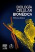 Biologa celular biomdica (Spanish Edition)