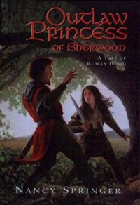 Outlaw Princess of Sherwood (Rowan Hood) (English Edition)