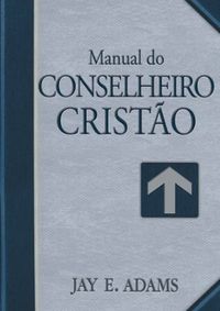 O Manual do Conselheiro Cristo
