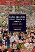On the Abolition of All Political Parties (NYRB Classics) (English Edition)