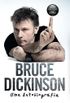 Bruce Dickinson: Uma autobiografia - Para que serve esse boto?