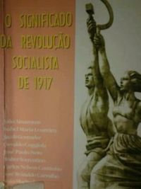 O Significado da Revoluo Socialista de 1917
