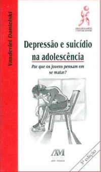 Depresso e Suicdio na adolescencia