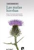 Las malas hierbas (Que sabemos de) (Spanish Edition)