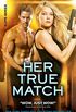 Her True Match (X-Ops Book 6) (English Edition)