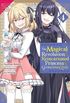 The Magical Revolution of the Reincarnated Princess and the Genius Young Lady Vol. 4 (Manga)