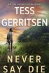 Never Say Die (English Edition)