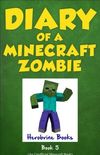 Diary of a Minecraft Zombie 5: School Daze