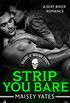 Strip You Bare: Deacons of Bourbon Street 4 (A sexy biker romance) (English Edition)