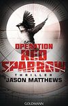 Operation Red Sparrow: Thriller