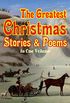 The Greatest Christmas Stories & Poems in One Volume (Illustrated)