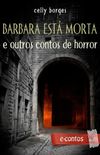 Barbara est morta e outros contos de horror 