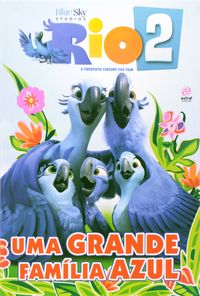 Rio 2. Uma Grande Famlia Azul Animal