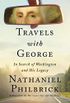 Travels with George: In Search of Washington and His Legacy (English Edition)