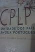 CPLP Comunidade dos pases de lngua portuguesa 