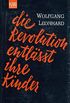 Die Revolution entlsst ihre Kinder (German Edition)