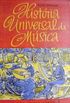 Histria Universal da Msica