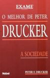 O Melhor de Peter Drucker - A Sociedade