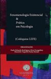 Fenomenologia Existencial & Prtica em Psicologia