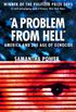A Problem from Hell: America and the Age of Genocide (English Edition)