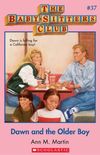 The Baby-Sitters Club #37: Dawn and the Older Boy (Baby-sitters Club (1986-1999)) (English Edition)