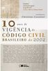 10 anos de Vigncia do Cdigo Civil Brasileiro de 2002