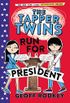 The Tapper Twins Run for President: 3