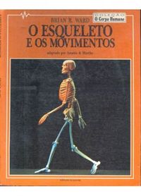 O Esqueleto E Os Movimentos