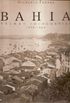 Bahia Velhas Fotografias 1858/1900