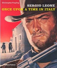 Sergio Leone - Once Upon a Time On Italy
