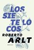 Los siete locos (Spanish Edition)