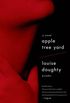 Apple Tree Yard: A Novel (English Edition)