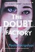 The Doubt Factory: A page-turning thriller of dangerous attraction and unscrupulous lies (English Edition)