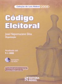 Cdigo Eleitoral - Srie Compacta. Coleo De Leis Rideel (+ CD-ROM)